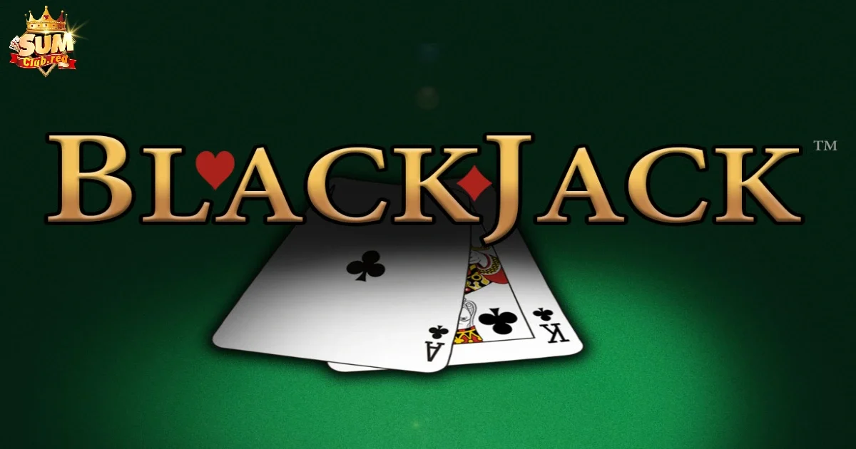 Các Chiến Thuật Chơi Blackjack SUMCLUB Không Nên Bỏ Qua 4 Quy tắc tính xác suất cơ bản để tối ưu lợi nhuận mang về